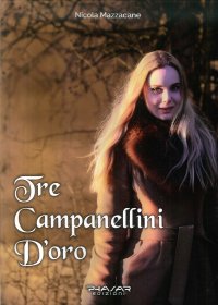 Immagine copertina libro Tre campanellini d'oro