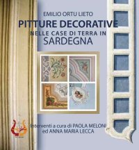 Immagine copertina libro Pitture decorative nelle case di terra in Sardegna. Nuova ediz.