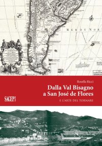 Immagine copertina libro Dalla Val Bisagno a San José de Flores. E l'arte del tornare