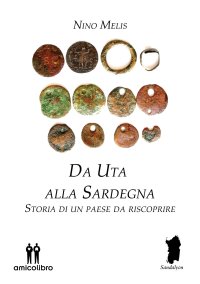 Immagine copertina libro Da Uta alla Sardegna. Storia di un paese da riscoprire