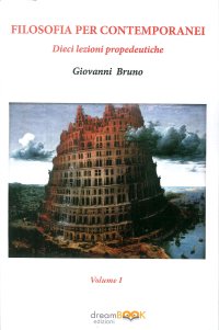 Immagine copertina libro Filosofia per contemporanei. Dieci lezioni propedeutiche. Vol. 1