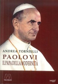 Immagine copertina libro Paolo VI. Il papa della modernità