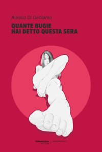 Immagine copertina libro Quante bugie hai detto questa sera