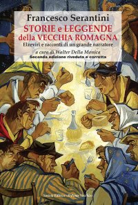 Immagine copertina libro Storie e leggende della vecchia Romagna. Elzeviri e racconti di un grande narratore