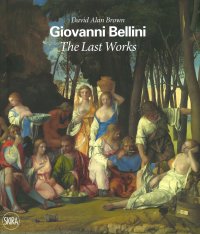 Immagine copertina libro Giovanni Bellini. The last works. Ediz. a colori