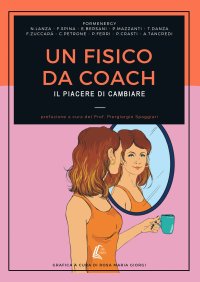 Immagine copertina libro Un fisico da coach. Il piacere del cambiamento