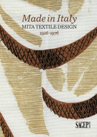 Immagine copertina libro Made in Italy. Mita textile design 1926-1976