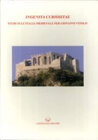 Immagine copertina libro Ingenita curiositas. Studi di storia medievale per Giovanni Vitolo