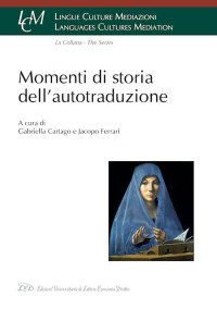 Immagine copertina libro Momenti di storia dell'autotraduzione