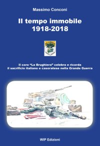 Immagine copertina libro Il tempo immobile 1918-2018