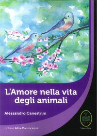 Immagine copertina libro L'amore nella vita degli animali