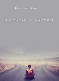 Immagine copertina libro Un mazzo di carciofi