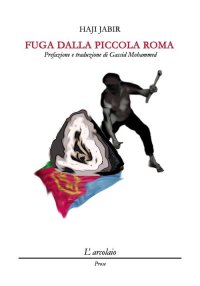Immagine copertina libro Fuga dalla piccola Roma