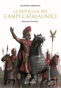 Immagine copertina libro La battaglia dei Campi Catalaunici. Nuova ediz.