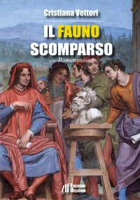 Immagine copertina libro Il Fauno scomparso
