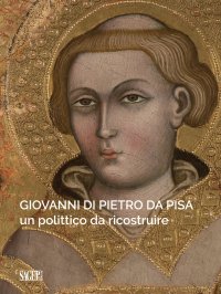 Immagine copertina libro Giovanni di Pietro da Pisa. Un polittico da ricostruire