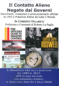 Immagine copertina libro Il contatto alieno negato dai governi. Documenti, rivelazioni e pronunciamenti ufficiali su UFO e presenza aliena da tutto il mondo