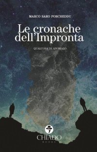 Immagine copertina libro Le cronache dell'impronta. Qualcosa di anomalo