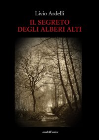 Immagine copertina libro Il segreto degli alberi alti