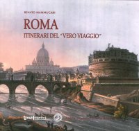 Immagine copertina libro Roma. Itinerari del «vero viaggio»