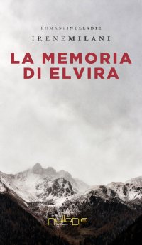Immagine copertina libro La memoria di Elvira