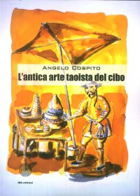 Immagine copertina libro L'antica arte taoista del cibo