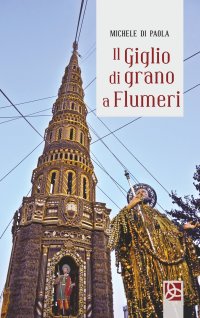 Immagine copertina libro Il giglio di grano a Flumeri