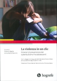 Immagine copertina libro La violenza in un clic. Itinerari di prevenzione del cyberbullismo fra adolescenti