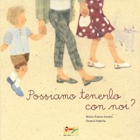 Immagine copertina libro Possiamo tenerlo con noi? Ediz. illustrata