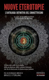 Immagine copertina libro Nuove eterotopie L'antologia definitiva del connettivismo