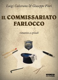 Immagine copertina libro Il commissariato farlocco