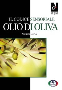 Immagine copertina libro Il codice sensoriale. Olio di oliva