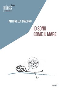 Immagine copertina libro Io sono come il mare