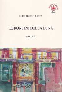 Immagine copertina libro Le rondini della luna