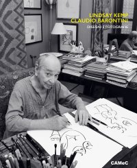 Immagine copertina libro Lindsay Kemp Claudio Barontini. Disegni e fotografie. Ediz. italiana e inglese