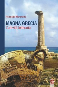 Immagine copertina libro Magna Grecia. L'attività letteraria