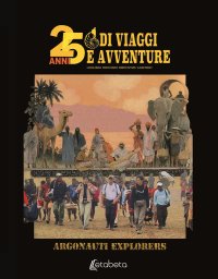 Immagine copertina libro 25 anni di viaggi e avventure