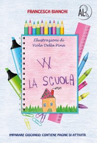 Immagine copertina libro W la scuola