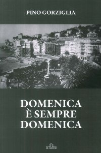 Immagine copertina libro Domenica è sempre domenica