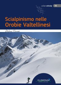 Immagine copertina libro Scialpinismo nelle Orobie Valtellinesi
