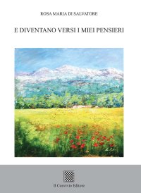 Immagine copertina libro E diventano versi i miei pensieri