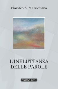 Immagine copertina libro L'ineluttanza delle parole