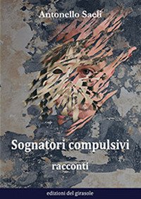 Immagine copertina libro Sognatori compulsivi