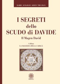 Immagine copertina libro I segreti dello scudo di Davide. Il Magen David