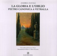 Immagine copertina libro La gloria e l'oblio. Pietro Canonica a Vetralla