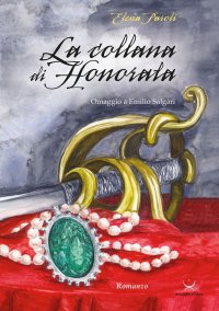 Immagine copertina libro La collana di Honorata. Omaggio a Emilio Salgari
