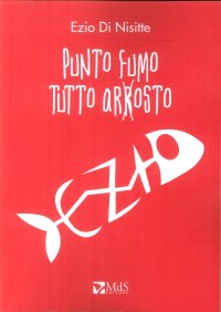 Immagine copertina libro Punto fumo, tutto arrosto