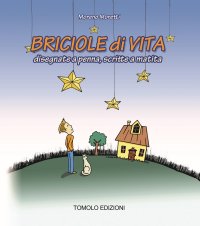Immagine copertina libro Briciole di vita. Disegnate a penna, scritte a matita