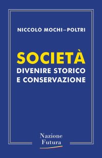 Immagine copertina libro Società. Divenire storico e conservazione