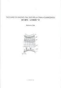 Immagine copertina libro Taccuino di viaggio. Dal Sud della Cina a Guangzhou